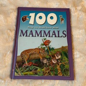 100 Things You Should Know About Mammals Hardcover Book 2006 J Johnson